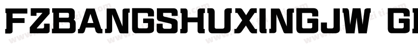 FZBANGSHUXINGJW GB字体转换